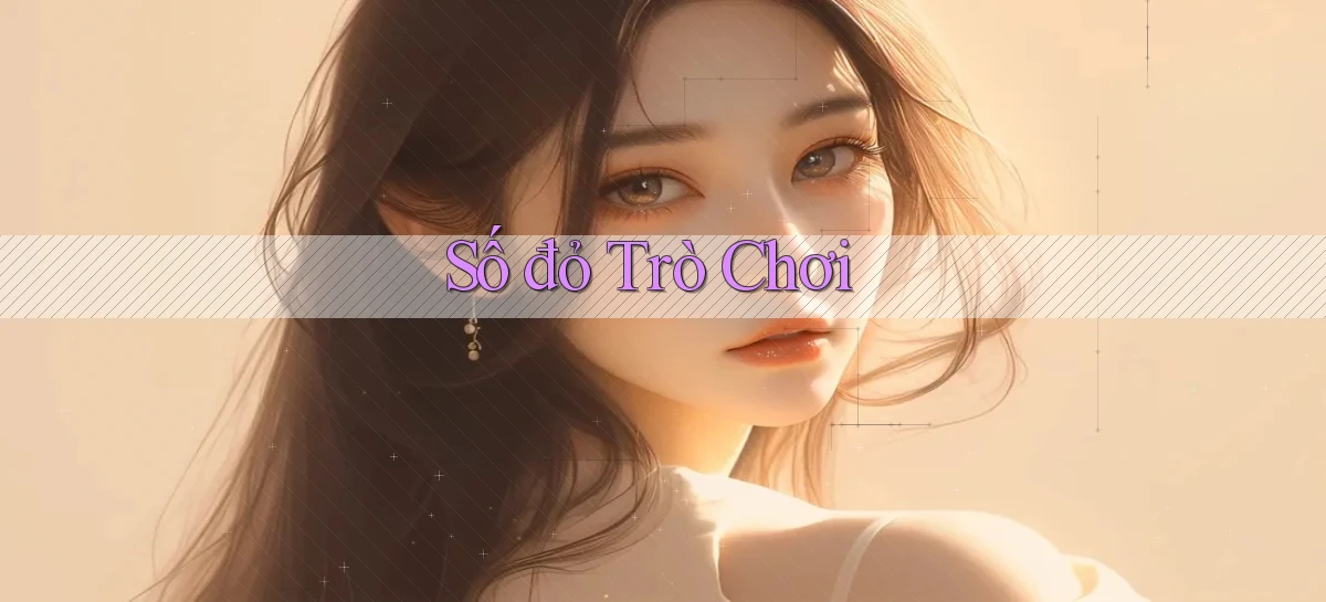 số đỏ Trò chơi
