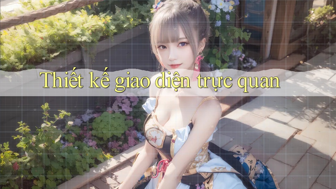 Thiết kế giao diện trực quan