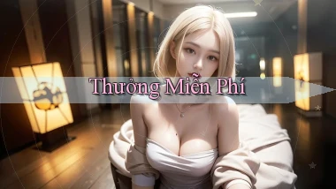 Thưởng Miễn phí